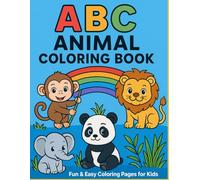 ABC Animal Coloring Book: Fun & Easy Coloring Pages for Kids