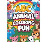 ABC Animal Coloring Fun: A Fun Alphabet Coloring Book for Toddlers and Kids Ages 2-5 with Cute Animals from A to Z