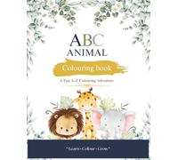 ABC Animal Colouring Book: A Fun A-Z Colouring Adventure