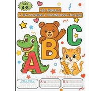 ABC Animals: A Fun Coloring & Tracing Book for Kids Ages 4-8