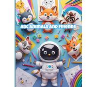 ABC Animals and Friends: Learn the Alphabet with Fun Characters and Easy Coloring Pages