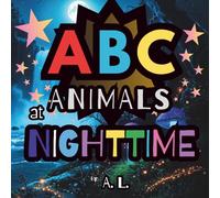 ABC ANIMALS AT NIGHTTIME