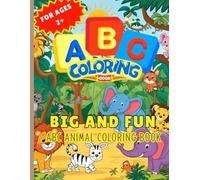 ABC & Animals Coloring book | Coloring for kids 2+ : Learn your ABC's | Animals |Alphabets For Boys and Girls | Coloring Book for Toddlers and Preschool