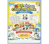 ABC Animals Coloring Book for Kids: A-Z Alphabet Animal Coloring Pages with Letter Tracing, Poster & Certificate for Preschool and Kindergarten (Ages 3-6)