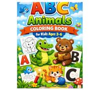 ABC Animals Coloring Book for Kids Ages 3-6: Fun Alphabet Coloring Pages with Cute Animals, Easy Large Letters, and Simple Designs for Preschool & Kindergarten Boys and Girls