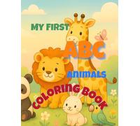 ABC Animals Coloring Book for Kids: Learn the Alphabet Through Cute Animals | Fun and Educational Coloring Pages for Ages 3-7