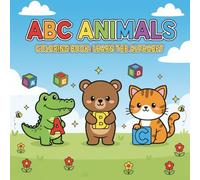 ABC ANIMALS: COLORING BOOK: LEARN THE ALPHABET