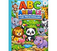 ABC Animals for Preschoolers: Alphabet & Animal Coloring Pages for Early Learners | Ages 2-5