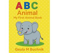 ABC ANIMALS: My First Animal Coloring Book: A FUN A-Z COLORING ADVANTURE FOR TODDLERS AND PREE SCHOOLERS AGES 2-5