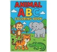 ABC Animals to Color, Trace & Learn! | A-Z Alphabet for Toddlers & Toddlers| Ages 3-5: From Alligator to Zebra An Alphabet Activity Book!