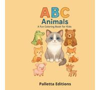 ABC Animals with Palletta- A Fun Coloring Book for Kids Ages 2+: Learn the Alphabet with 26 Cute Animal Coloring Pages | Simple Designs for Toddlers ... | Part of Palletta’s Little World Series