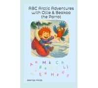 ABC Arctic Adventures with Ollie & Beakoo