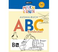 ABC Ausmalbuch Entdecker: Malen & Lernen