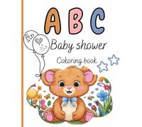 ABC baby shower coloring book.: A keepsake activity where guests color the alphabet A to Z and share sweet memories.