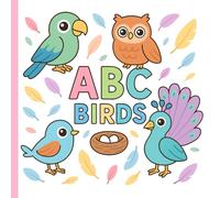 ABC BIRDS: Educational Coloring Book with Fun, Cute, Bold Simple Bird Designs and Alphabets