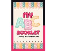 ABC Booklet - Tracing Alphabet Letters: Learn Cursive Step by Step