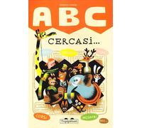 ABC cercasi.... Ediz. illustrata - Carrère Gwénola