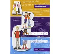 ABC cittadinanza e Costituzione. Per la Scuola media. Ediz. per la scuola