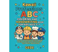 ABC Coloring and Handwriting Book for Kids Ages 3-7: Professions Edition: Fun Alphabet Learning with Coloring Pages and Handwriting Practice for Preschool and Kindergarten