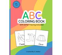 ABC Coloring and Letter Tracing Book: Trace and Color Alphabets For Boys & Girls