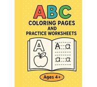 ABC Coloring and Tracing Book for Kids Ages 4+: “ABC coloring book,” “alphabet tracing,” “preschool handwriting”