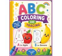 ABC Coloring and Tracing book: learning A to Z letters with coloring images, tracing A to Z letters, A for Apple