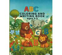 ABC COLORING AND WRITING BOOK: Ages 3-5