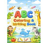 ABC Coloring and Writing Book for Kids: Fun Alphabet Learning with Big Coloring Pages, Uppercase & Lowercase Letters, and Handwriting Practice for Preschool & Kindergarten
