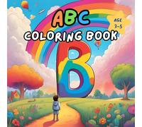 ABC Coloring Book: 100+ Alphabets, Animal, Toys, Fruits for Boys & Girls Age 3-5