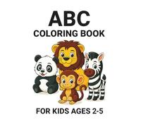 ABC Coloring Book: A Fun and Easy Coloring Book for Kids Ages 2-5