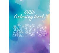 ABC Coloring Book: Alphabetical Coloring Book
