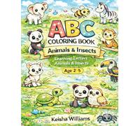 ABC Coloring Book Animal & Insects: Learning Letters, Animals, & Insects