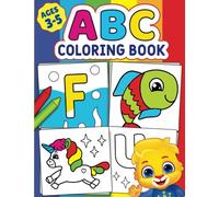 ABC Coloring Book: Color 100+ Animals, Birds, Vehicles, Fruits, Toys & Alphabets For Boys & Girls | Coloring Book for Toddlers and Preschool Kids | ... Book and Coloring Pages (Kids Ages 3-5)