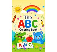 ABC Coloring Book: Color 50+ Animals, Birds, Fish, Fruits, Fun & Alphabets For Boys & Girls | Coloring Book for Preschool and Toddler Kids | ... Book and Coloring Pages (Kids Ages 3-5)