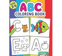 ABC Coloring Book: Color 53+ Animals & Alphabets For Boys & Girls | Coloring Book for Toddlers and Preschool Kids | ... Book and Coloring Pages (Kids Ages 3-6)