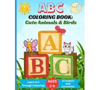 ABC Coloring Book: Cute Animals & Birds