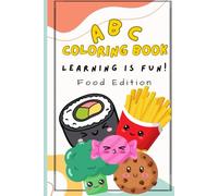 ABC Coloring Book : Food Edition