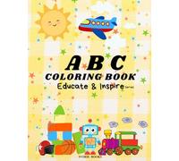 ABC Coloring Book for Boys Educate & Inspire Series: Educational Coloring Book, ABC Coloring Book