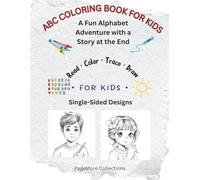 ABC Coloring Book for Kids: A Fun Alphabet Adventure with a Story at the End
