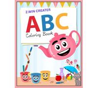 ABC Coloring Book for Kids Ages 2-5: Fun Alphabet Coloring Pages for Early Learning, Letters, and Animals: A to Z Alphabet Coloring Pages for ... Kindergarten | Early Learning Activity Book