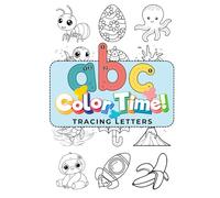ABC Coloring Book for Kids Ages 2+: Learn the Alphabet Through Tracing, Coloring, and Fun Everyday Objects!