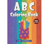 ABC Coloring Book for Kids Ages 3-5: Fun and Easy Coloring Pages to Learn Letters A to Z: A Preschool and Toddler Coloring Book with Cute ... Letter Recognition, and Fun Activities
