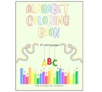 ABC Coloring Book for Kids and toddlers: Learn the Alphabet with Fun and Easy Coloring Pages: Simple Educational Coloring Book for Early Learning