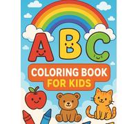ABC Coloring Book for Kids: Fun Alphabet Letters to Color and Trace: Learn and Play with Cute Letters and Activities for Children Ages 3-8