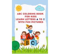 ABC Coloring Book for Kids - Learn Letters A to Z with Fun Pictures