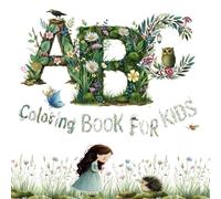 ABC COLORING BOOK FOR KIDS: LEARN LETTERS WITH ALICE AND FOREST ANIMALS