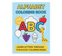 ABC Coloring Book for Kids: Letters of the Alphabet with Playful Illustrations to Color, Uppercase and Lowercase Tracing Practice, and Space to Draw - ... (3-5 years): Learn, Trace, Color, and Draw