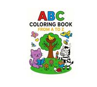 ABC Coloring Book - From A to Z: 26 adorable illustrations with words in English, French and Spanish