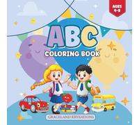 ABC Coloring Book: Fun Alphabet Coloring Book for Kids Ages 4-8
