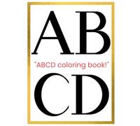 ABC coloring book: Fun alphabet letters with fruits , animals , vegetables